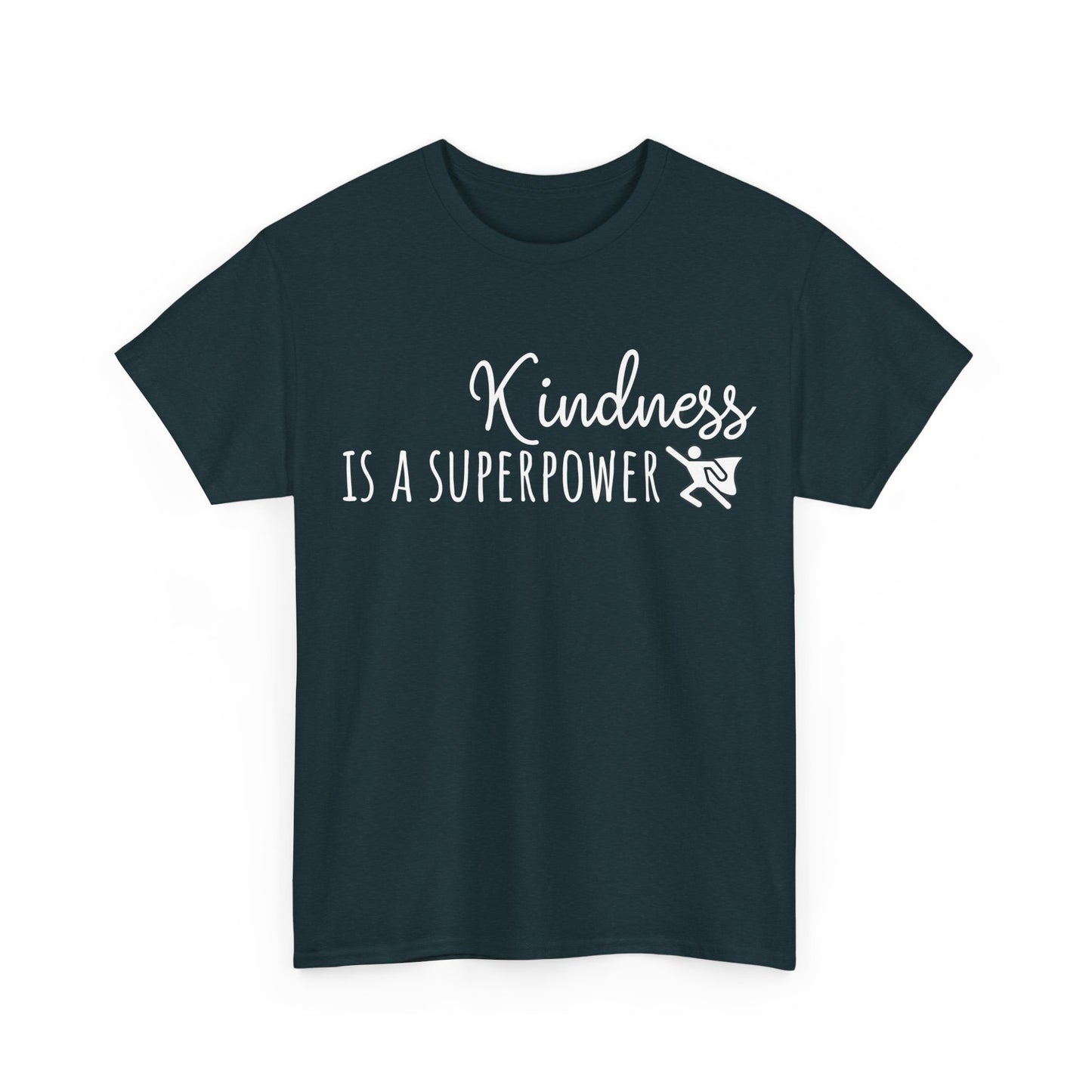 Kindness Is A Superpower Unisex Heavy Cotton Tee