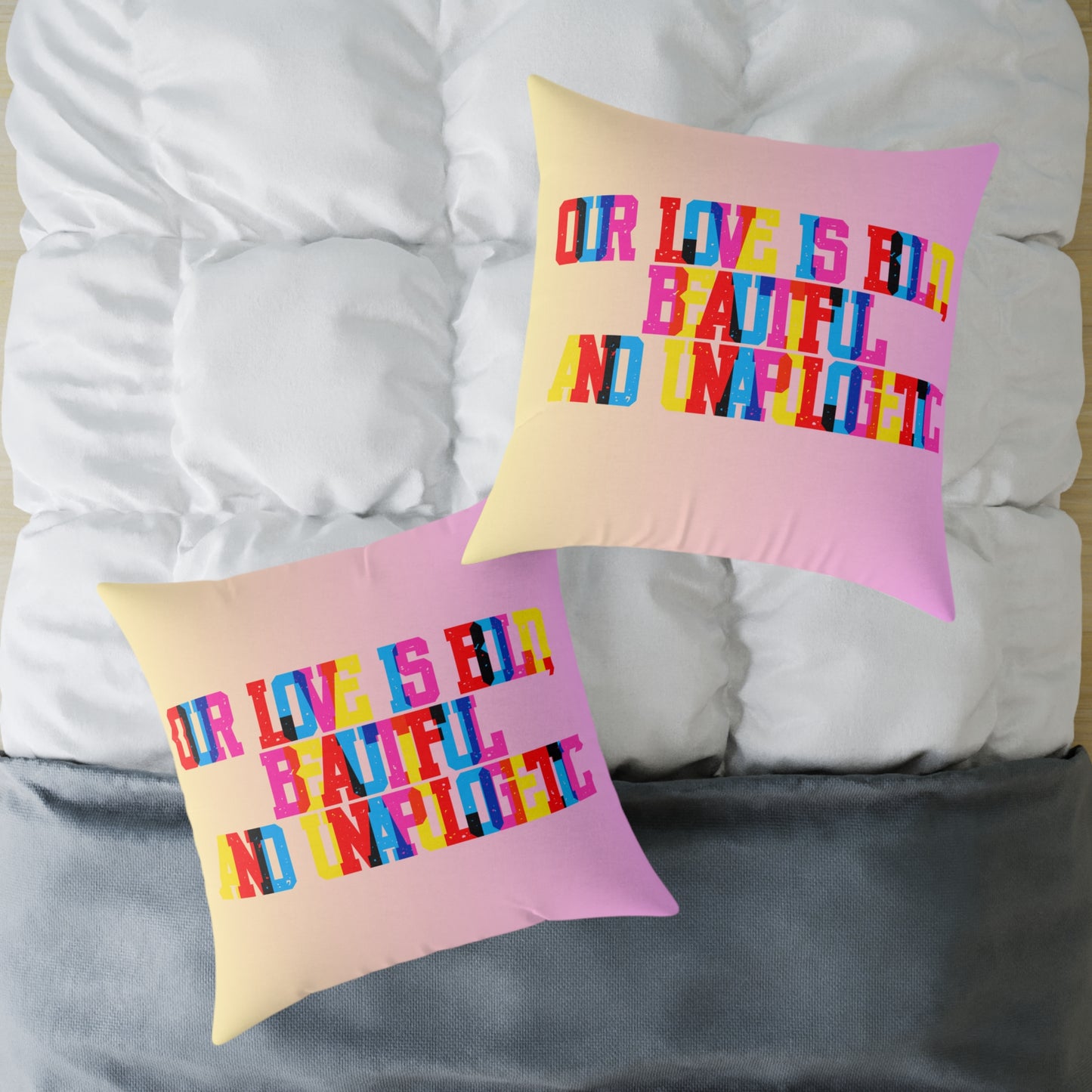 Our Love Is Bold Beautiful And Unapologetic Poly Pillow