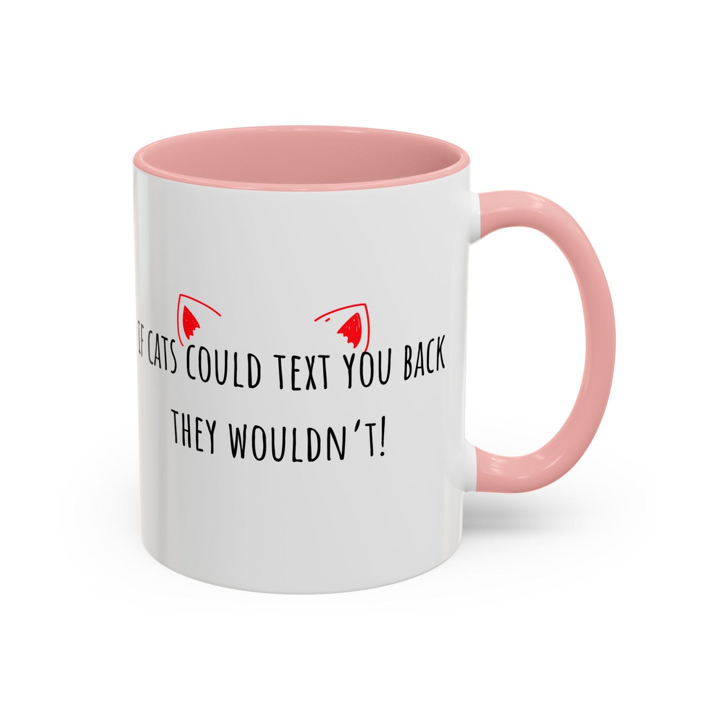 If Cats Could Text 1 Accent Coffee Mug (11oz)