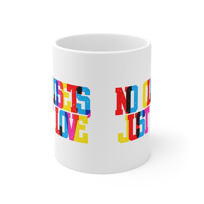 No Closets Just Love Valentines Mug Ceramic 11oz