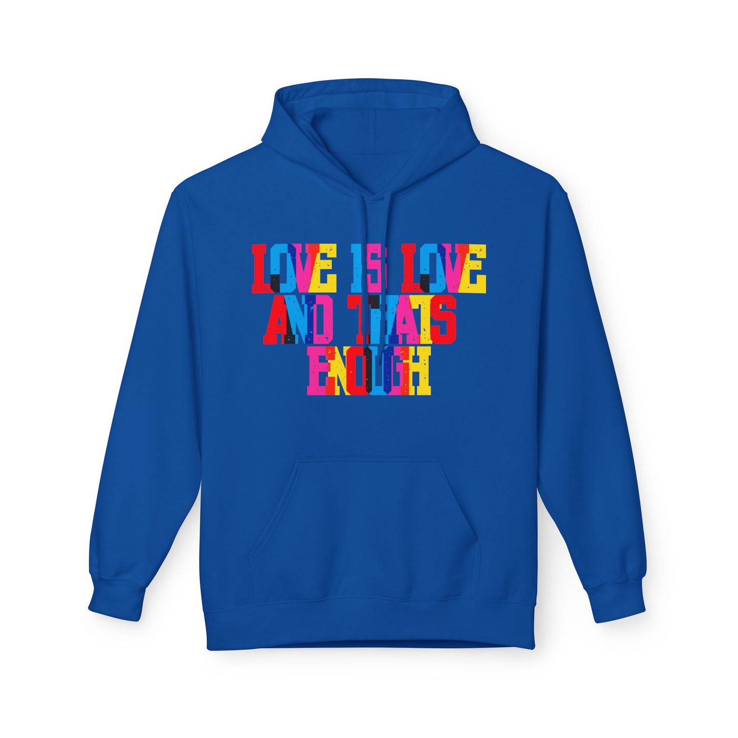 Love Is Love And That’s Enough Unisex Valentines Hoodie