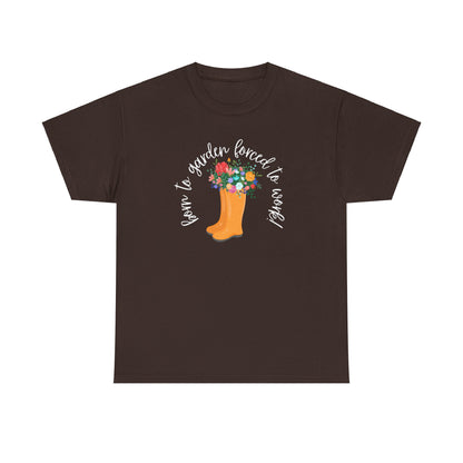 Born To Garden Forced To Work! Unisex Heavy Cotton Tee