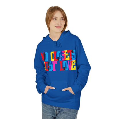 No Closets Just Love Unisex Valentines Hoodie