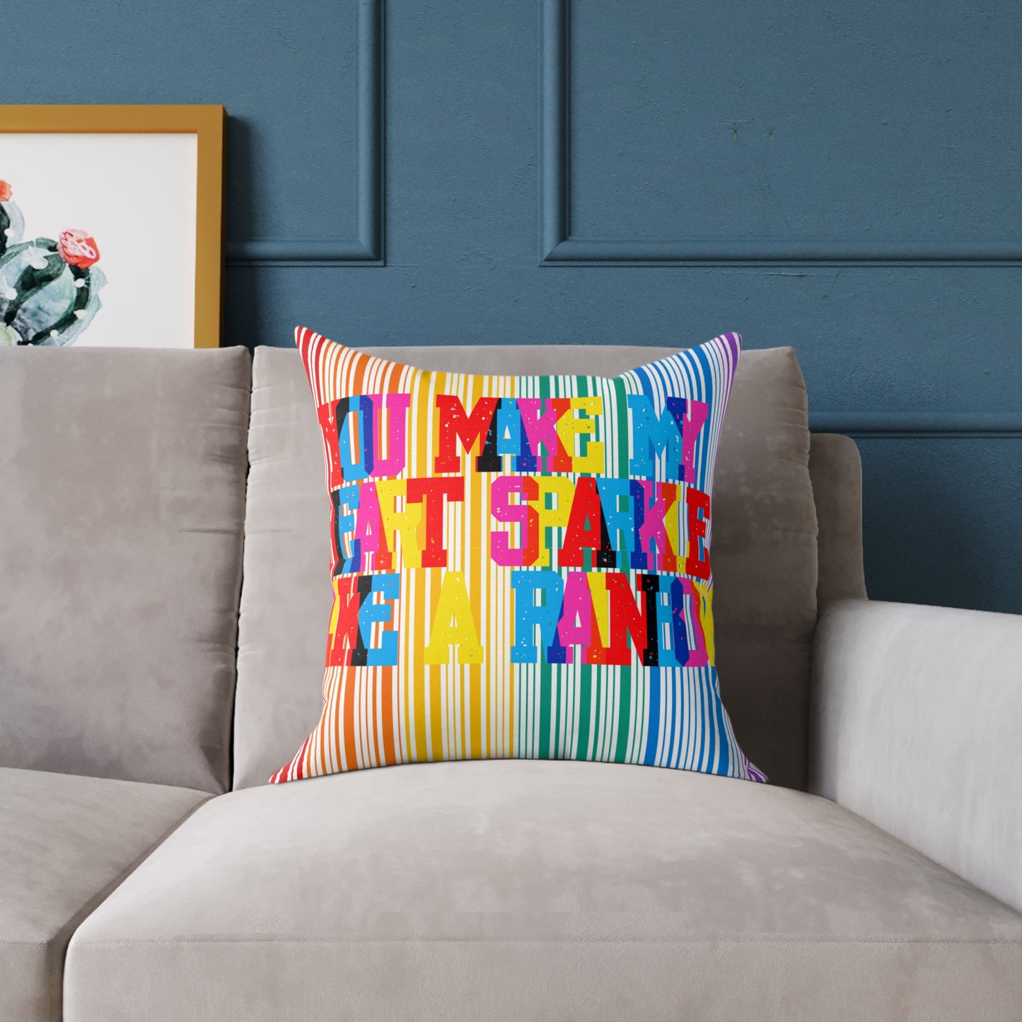 You Make My Heart Sparkle Like A Rainbow Poly Pillow