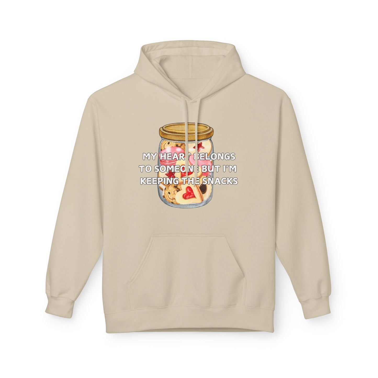 My Heart Belongs To Someone But I’m Keeping The Snacks Mens Valentines Hoodie