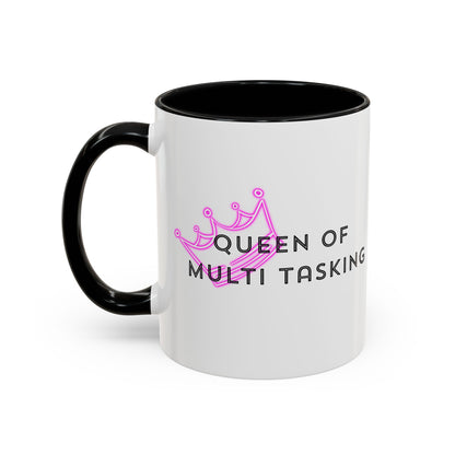 Queen of Multi Tasking Accent Coffee Mug (11oz)
