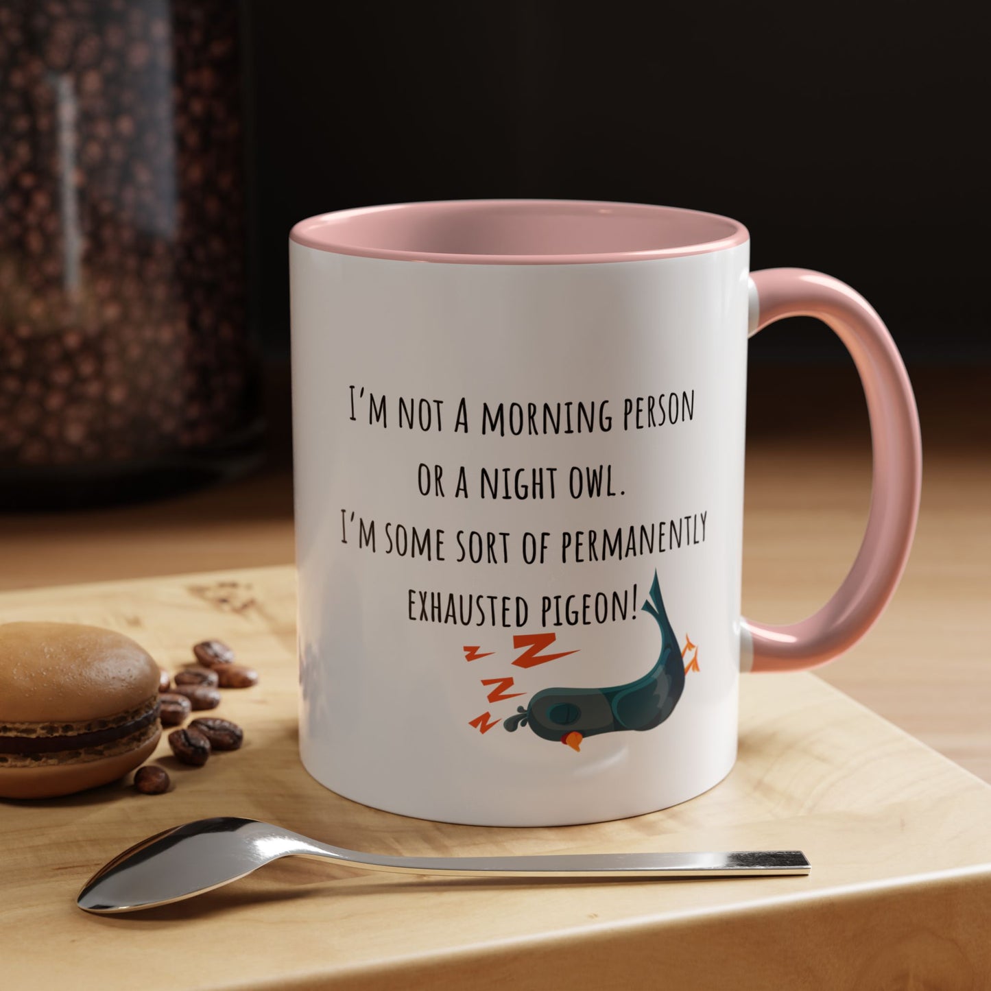 I’m Not A Morning Person. Accent Coffee Mug (11oz)