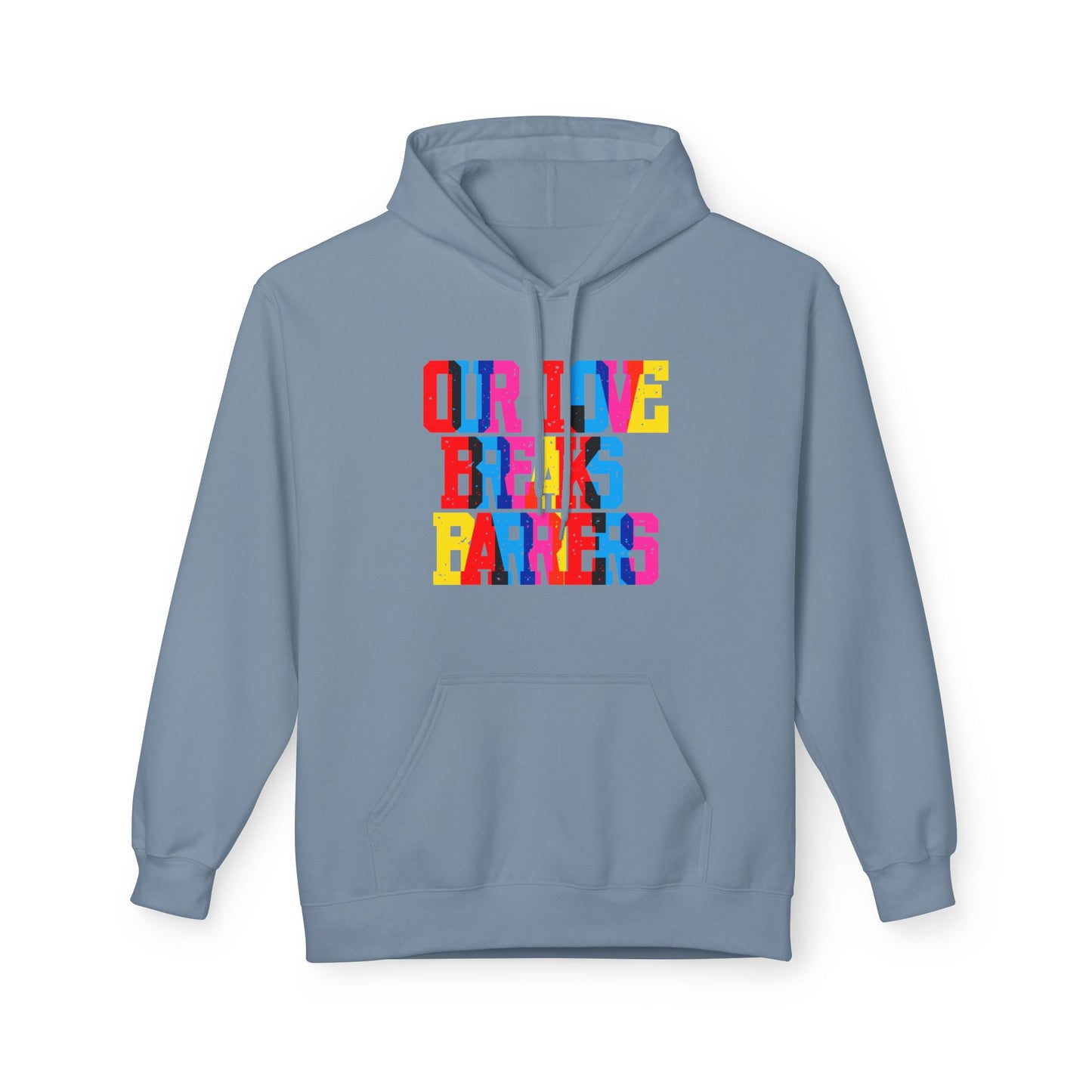 Our Live Breaks Barriers Unisex Valentines Hoodie