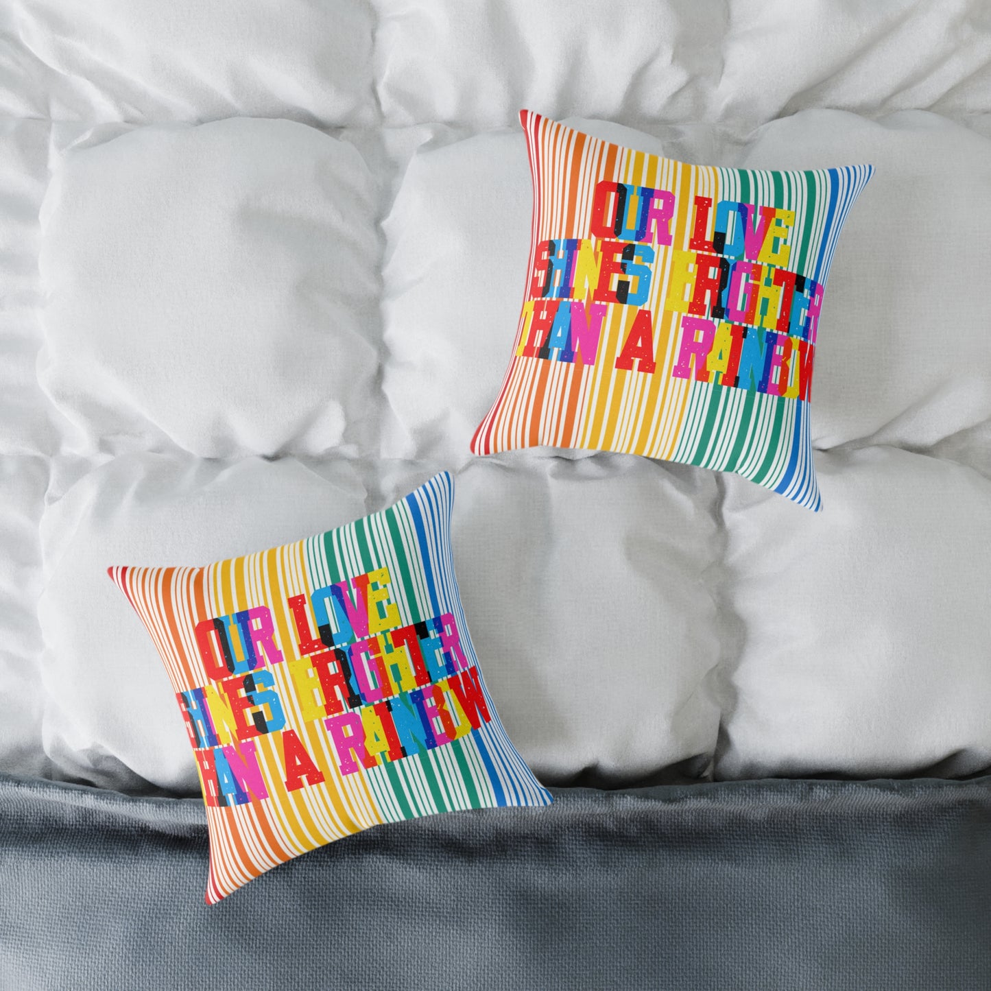 Our Love Shines Brighter Than A Rainbow Poly Pillow