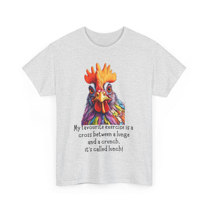 My Favourite Exercise Is A Cross Between A Lunge And A Crunch, It's Called Lunch! Unisex Heavy Cotton Tee