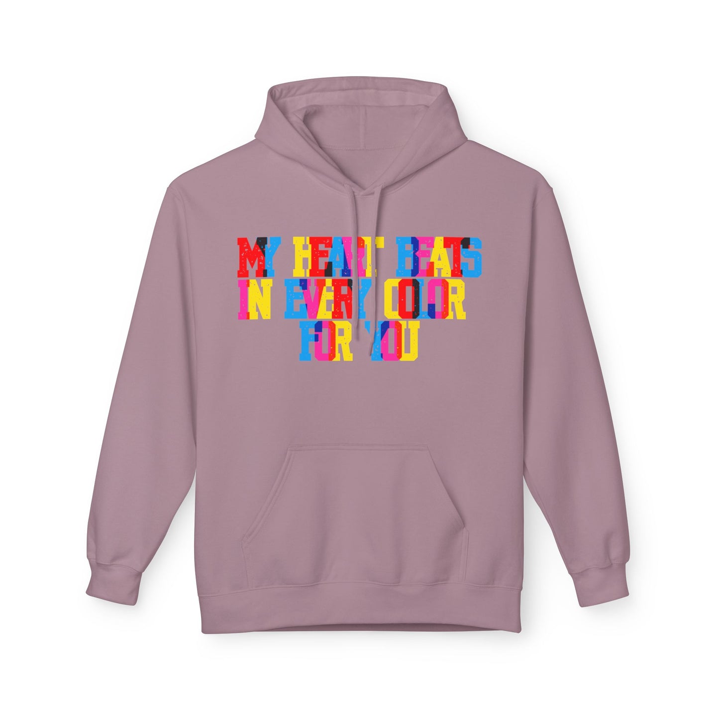 My Heart Beats In Every Color For You Unisex Valentines Hoodie