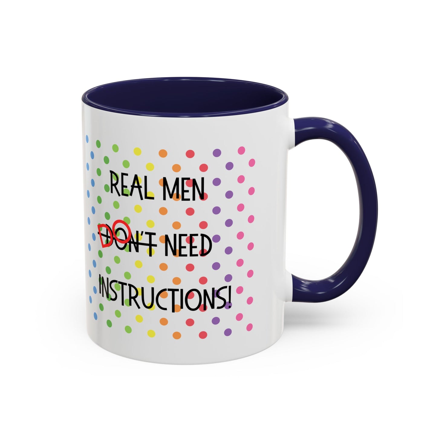 Real Men Accent Coffee Mug (11oz)