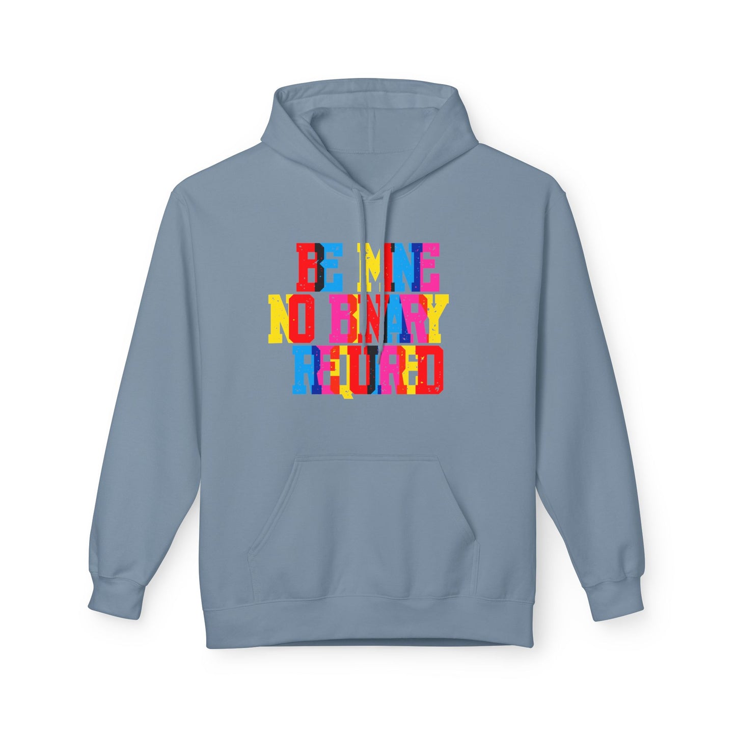 Be Mine No Binary Required Unisex Valentines Hoodie