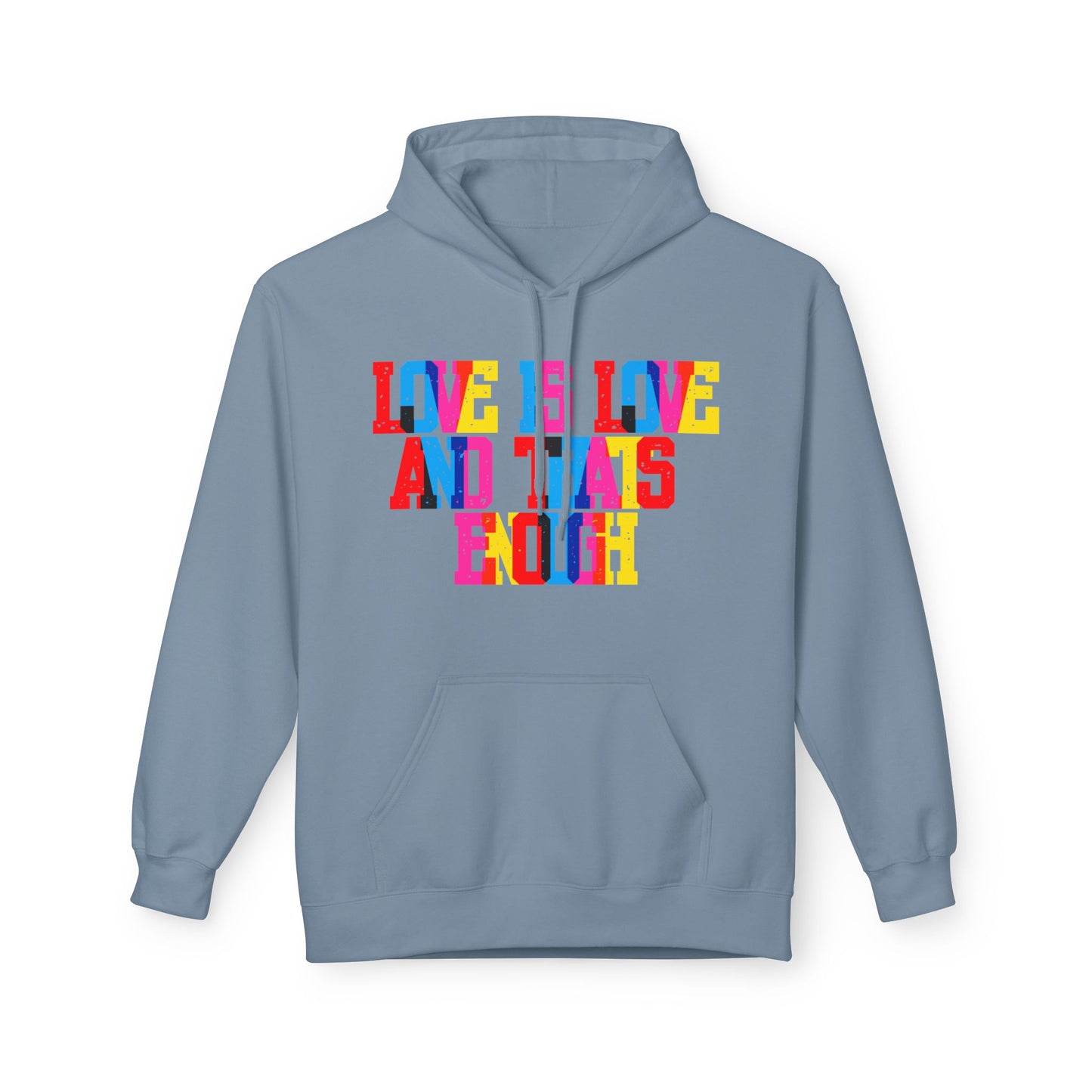 Love Is Love And That’s Enough Unisex Valentines Hoodie