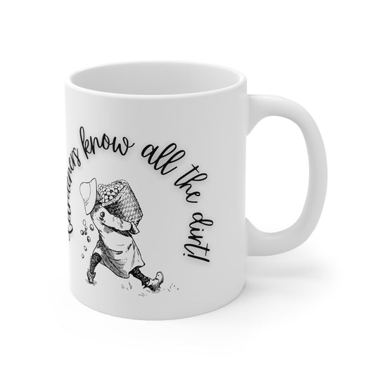 Gardeners Know All The Dirt Ceramic Mug 11oz