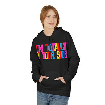 I’m Totally Bi Your Side Unisex Valentines Hoodie