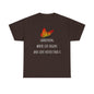 Gardening Where Life Begins And Love Never Ends X Unisex Heavy Cotton Tee