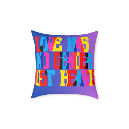 Love Has No Gender Just Hearts Poly Pillow