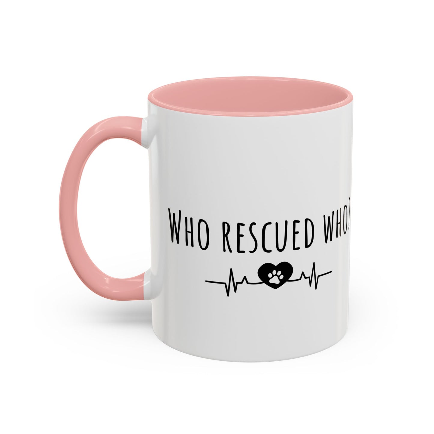 Who Rescued Who? (11oz)
