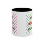 Real Men Accent Coffee Mug (11oz)