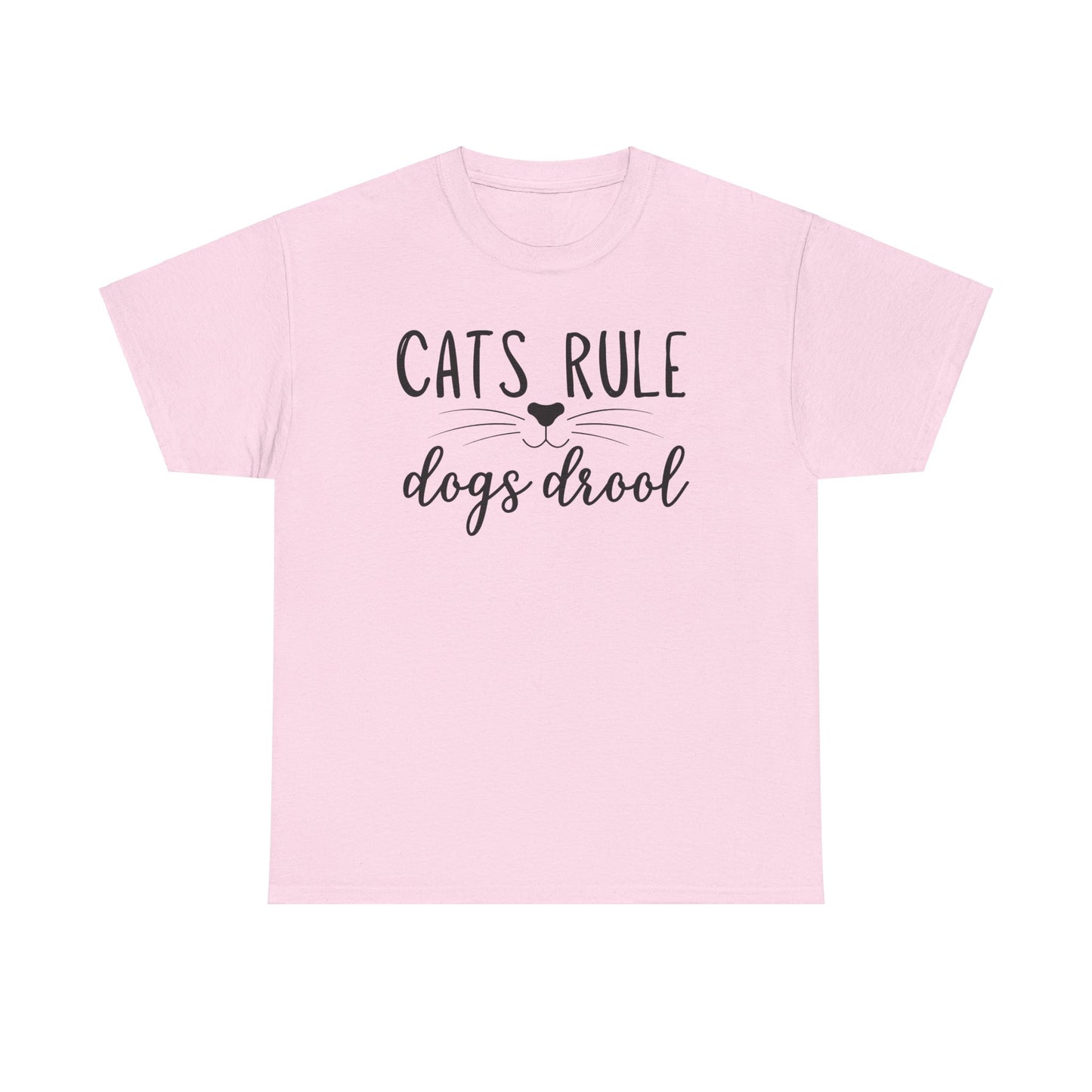 Cats Rule Dogs Drool Unisex Heavy Cotton Tee
