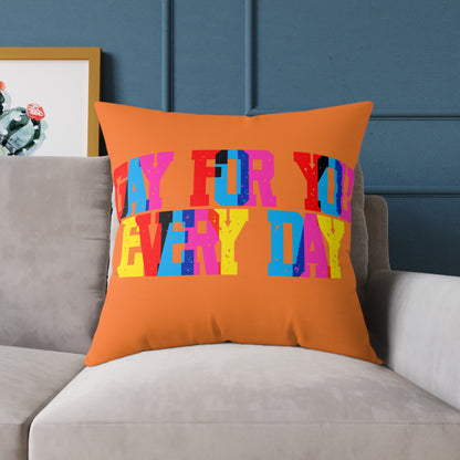 Gay For You Every Day Poly Pillow
