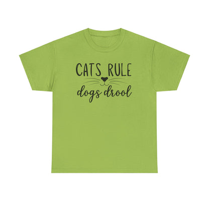 Cats Rule Dogs Drool Unisex Heavy Cotton Tee