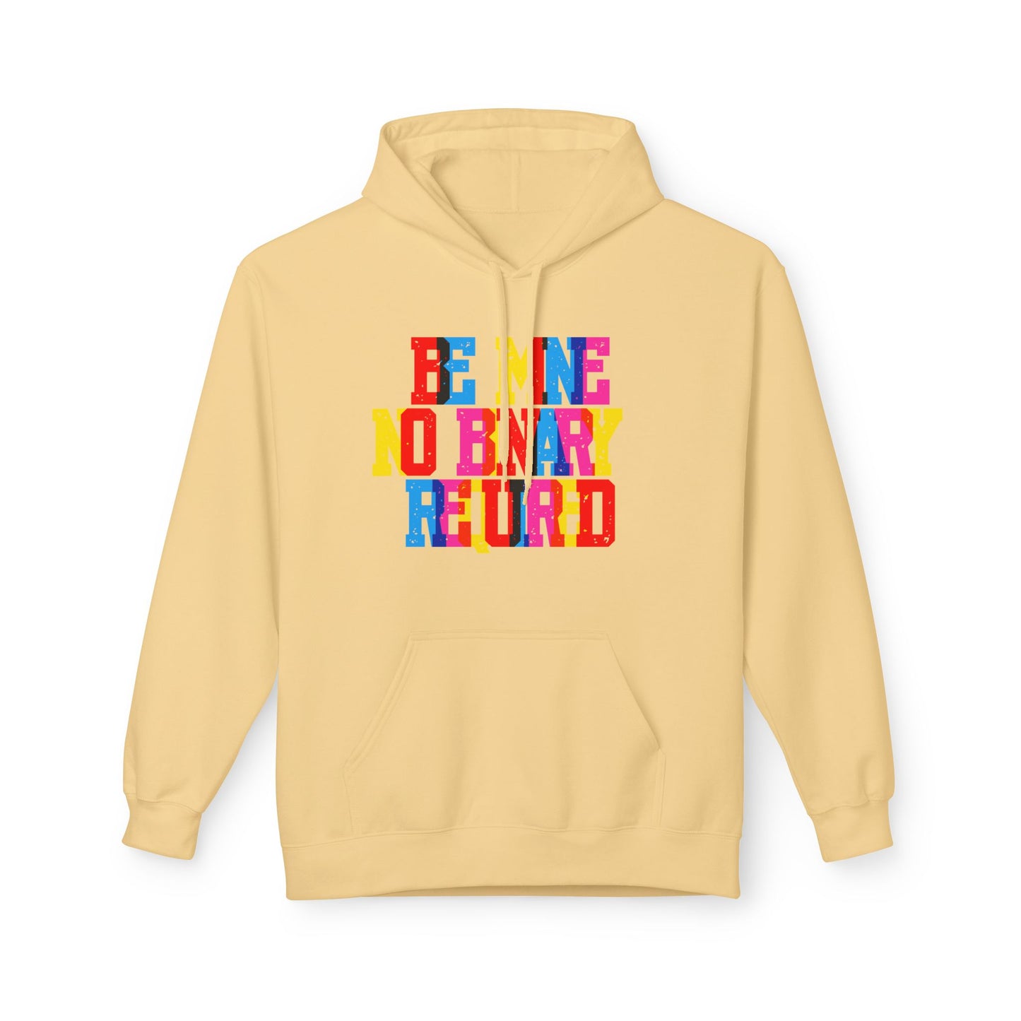 Be Mine No Binary Required Unisex Valentines Hoodie