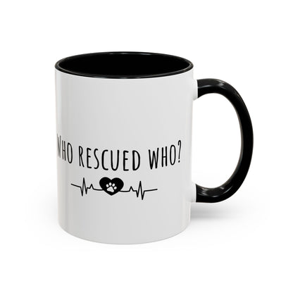 Who Rescued Who? (11oz)