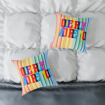 Queerly I Adore You Poly Pillow