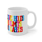 Love Holds No Limits No Labels Valentines Mug Ceramic 11oz