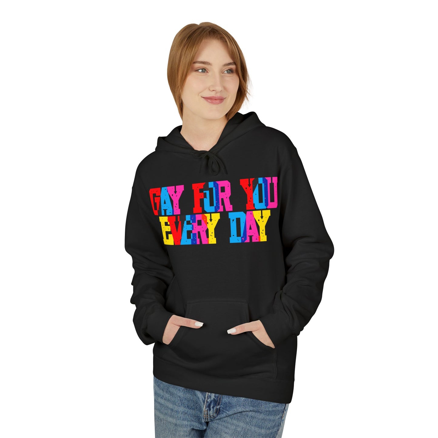 Gay For You Every Day Unisex Valentines Hoodie