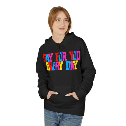 Gay For You Every Day Unisex Valentines Hoodie