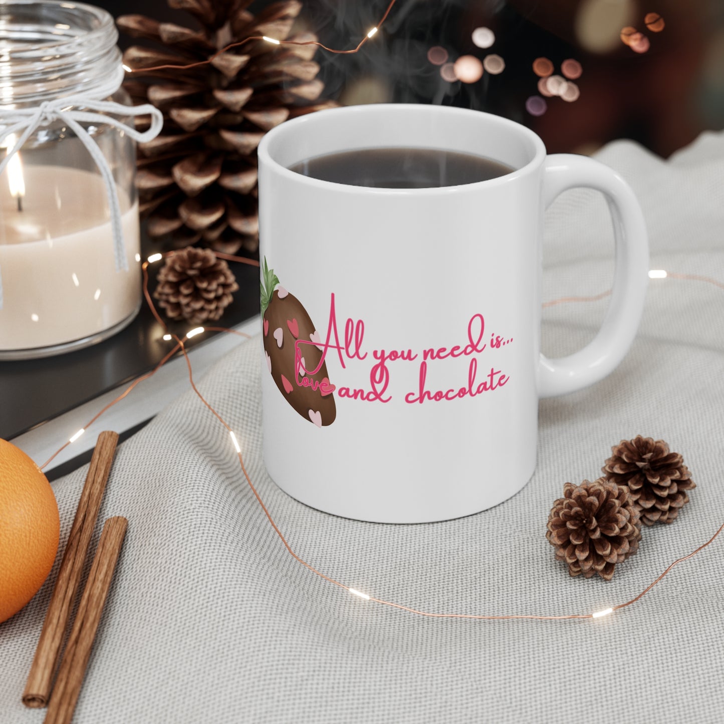 All You Need Is Love And Chocolate Valentines Mug Ceramic 11oz