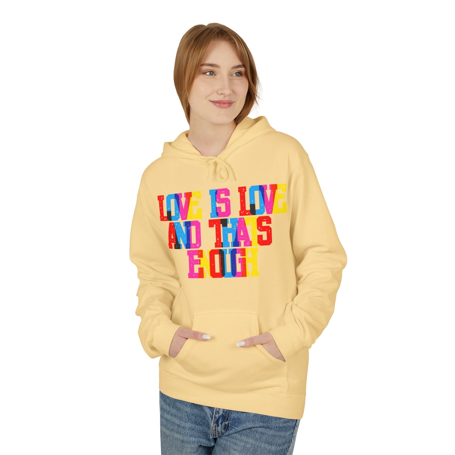 Love Is Love And That’s Enough Unisex Valentines Hoodie