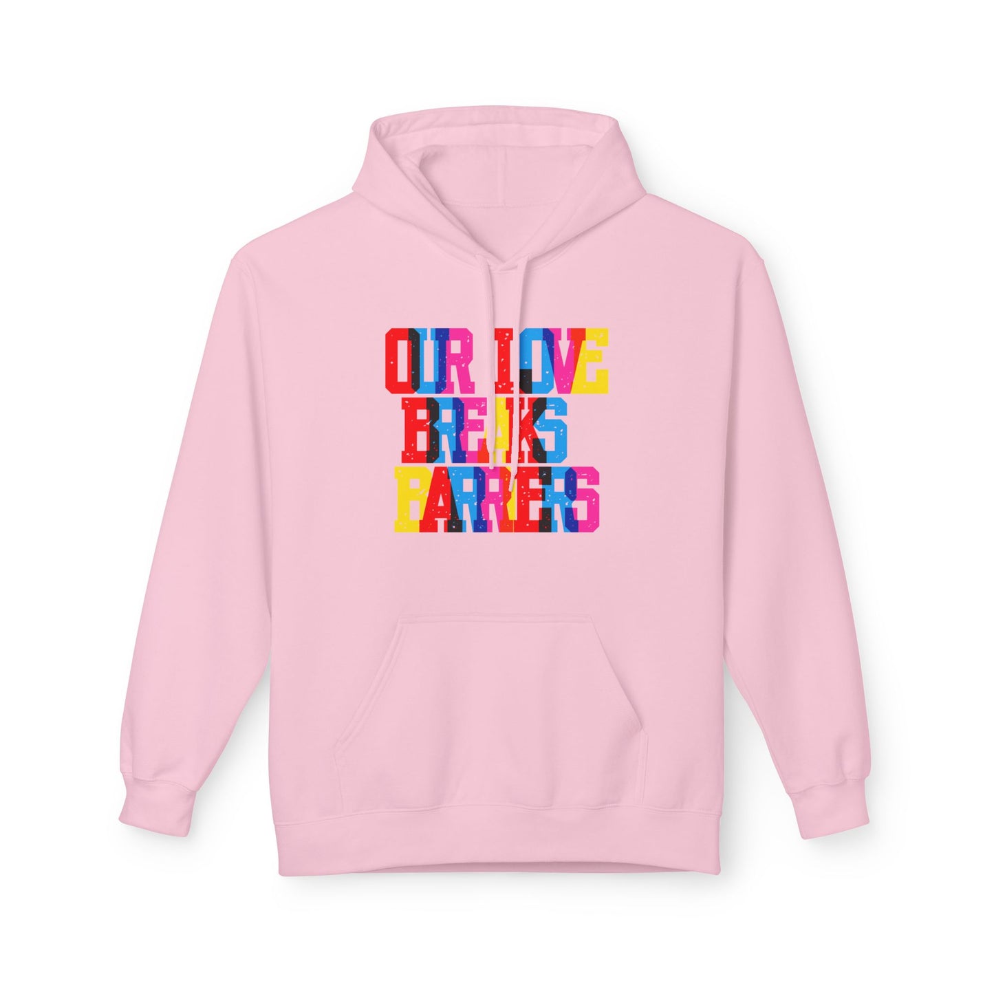 Our Live Breaks Barriers Unisex Valentines Hoodie