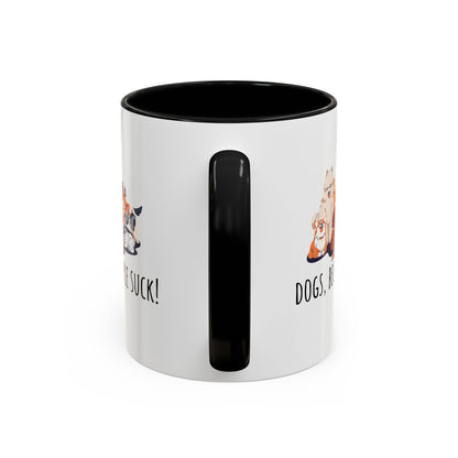 Dogs Because People Suck Accent Coffee Mug (11oz)