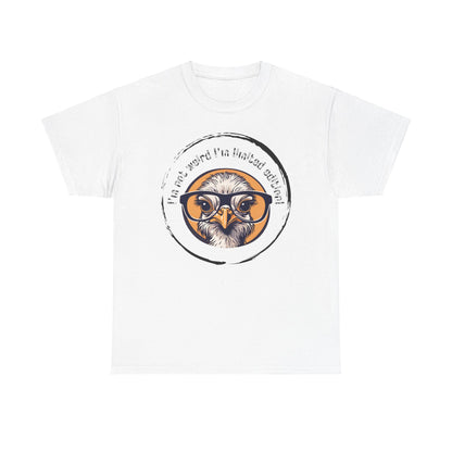 I’m Not Weird I’m Limited Edition Unisex Heavy Cotton Tee