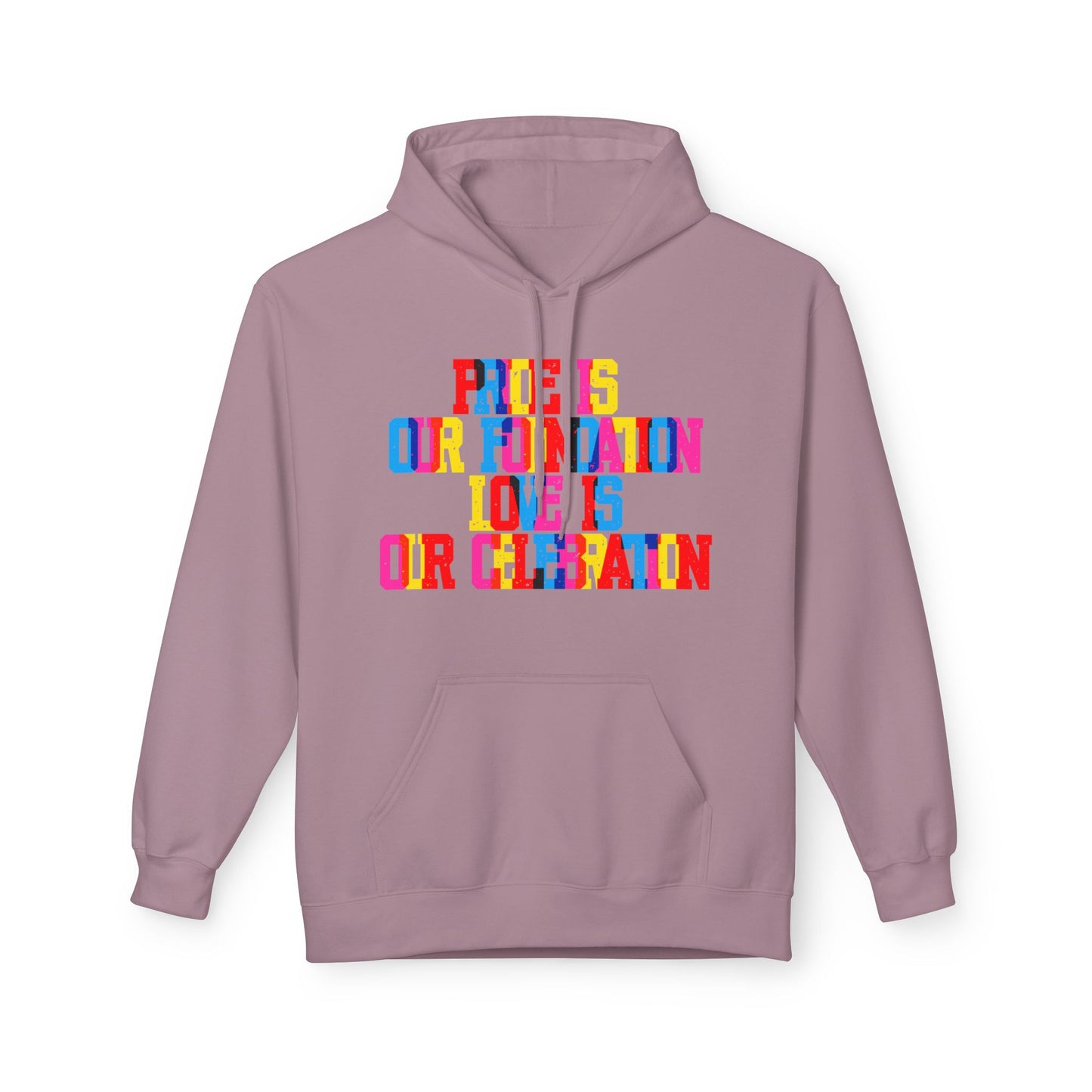 Pride Is Our Foundation Love Is Our Celebration Unisex Valentines Hoodie