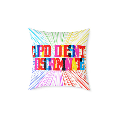 Cupid Doesn’t Discriminate Poly Pillow