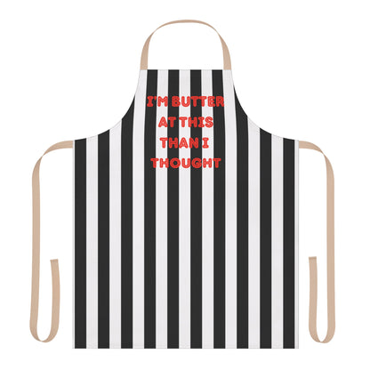 I’m Butter At This Than I Thought Apron, Cooking Pun