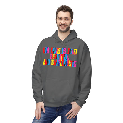 Our Love Is Bold Beautiful And Unapologetic  Unisex Valentines Hoodie