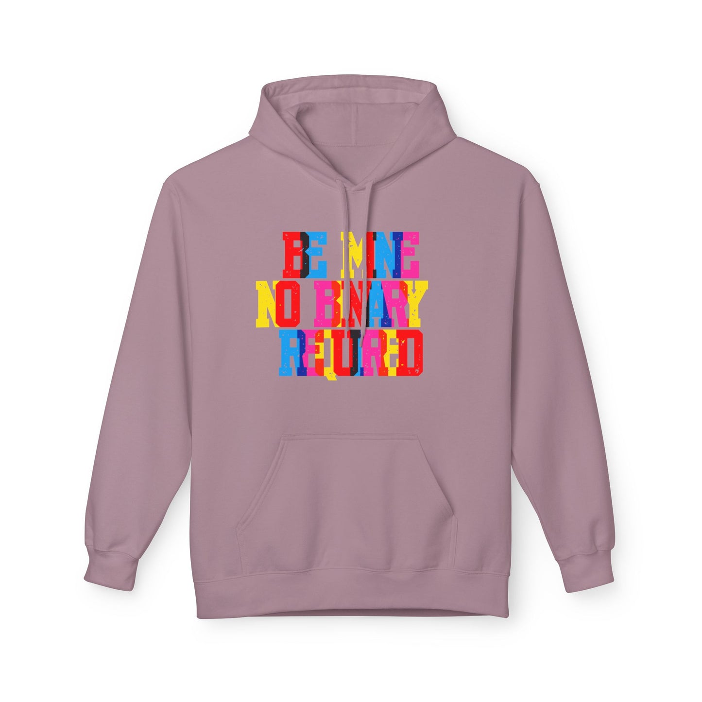 Be Mine No Binary Required Unisex Valentines Hoodie
