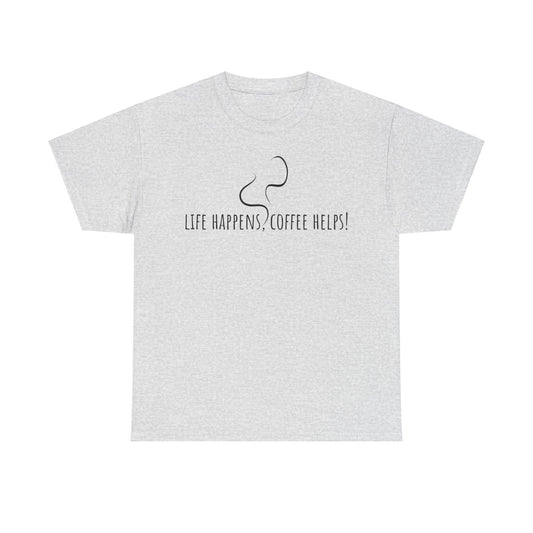 Life happens, coffee helps! Unisex Heavy Cotton Tee