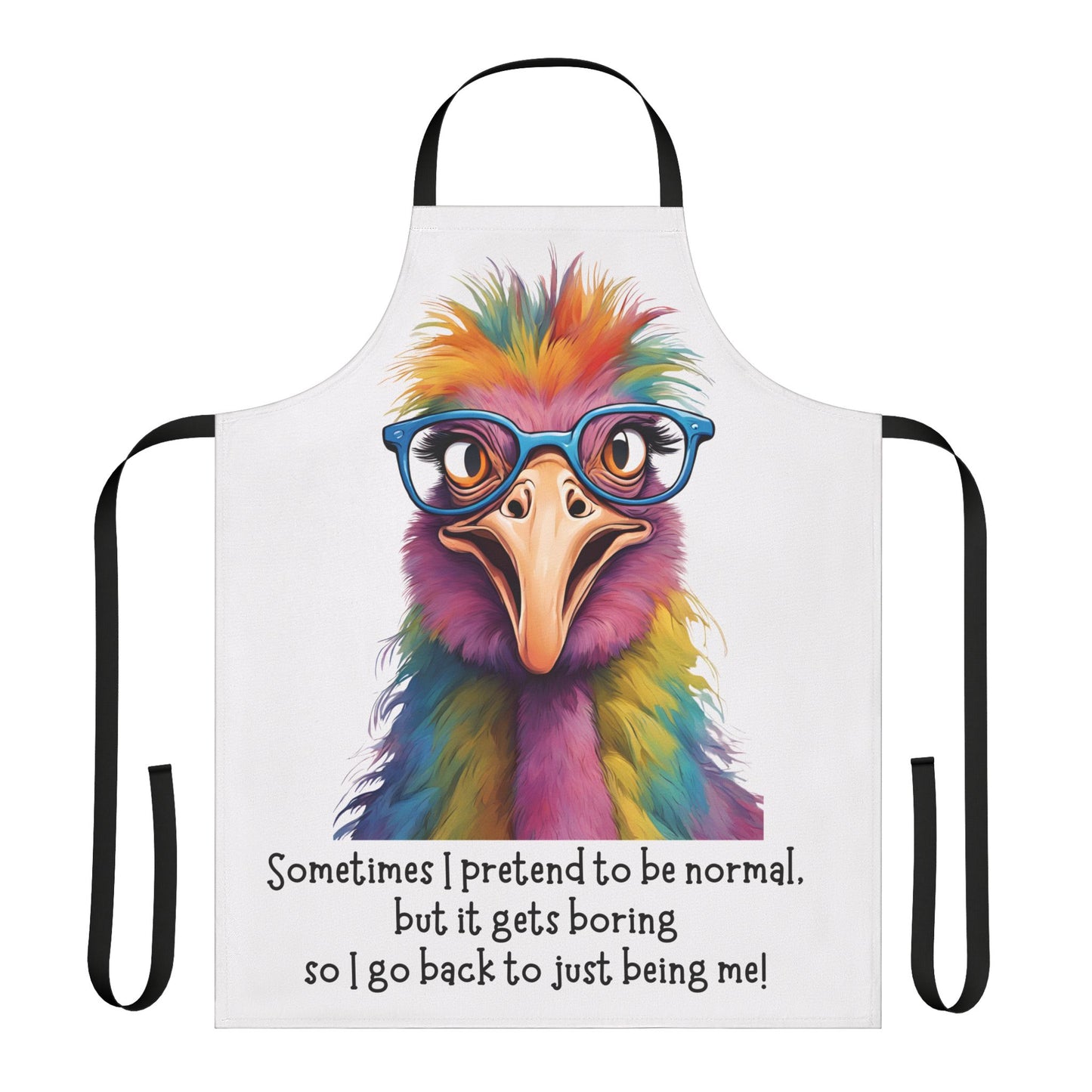 Sometimes I pretend……Adult Apron (AOP)