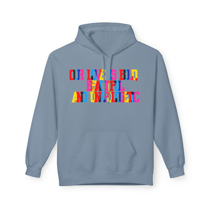 Our Love Is Bold Beautiful And Unapologetic  Unisex Valentines Hoodie