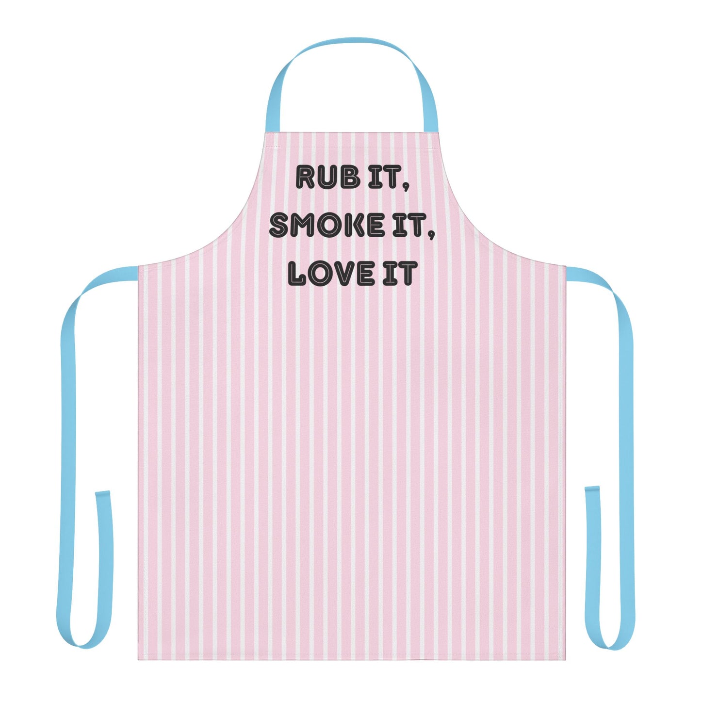 Rub It, Smoke It, Love It Apron, Cooking Pun
