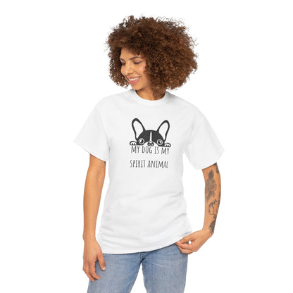 My dog is my spirit animal. Unisex Heavy Cotton Tee