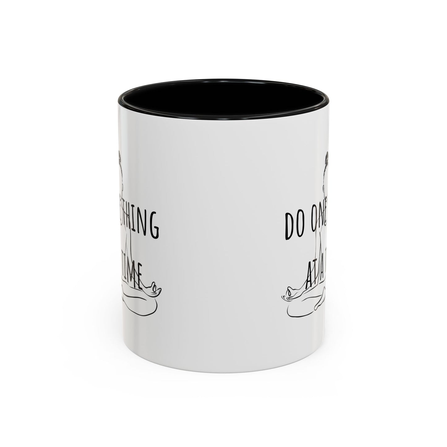 Do One Thing At A Time. Mug (11oz)