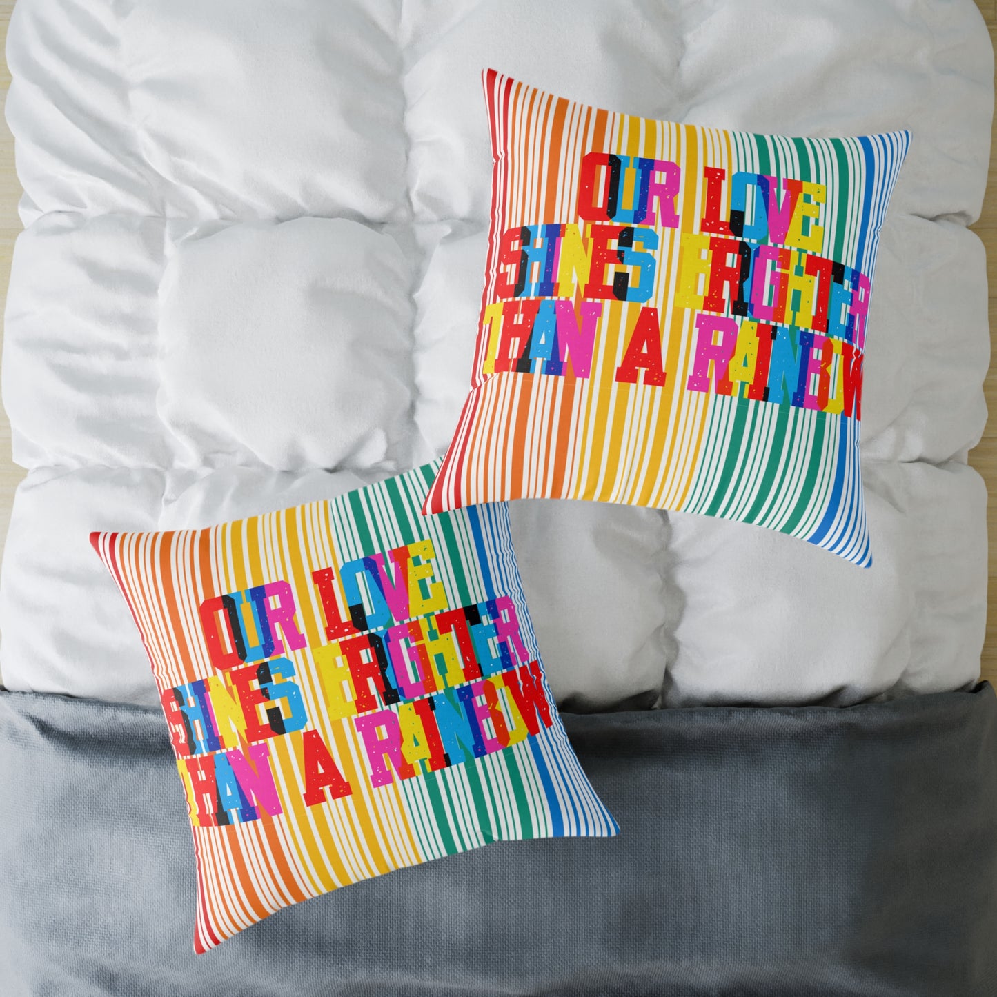 Our Love Shines Brighter Than A Rainbow Poly Pillow